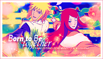 Namikaze Minato & Uzumaki Kushina's Fanlisting